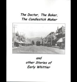Cover of the book The Doctor, The Baker, The Candlestick Maker and Other Stories of Early Whittier