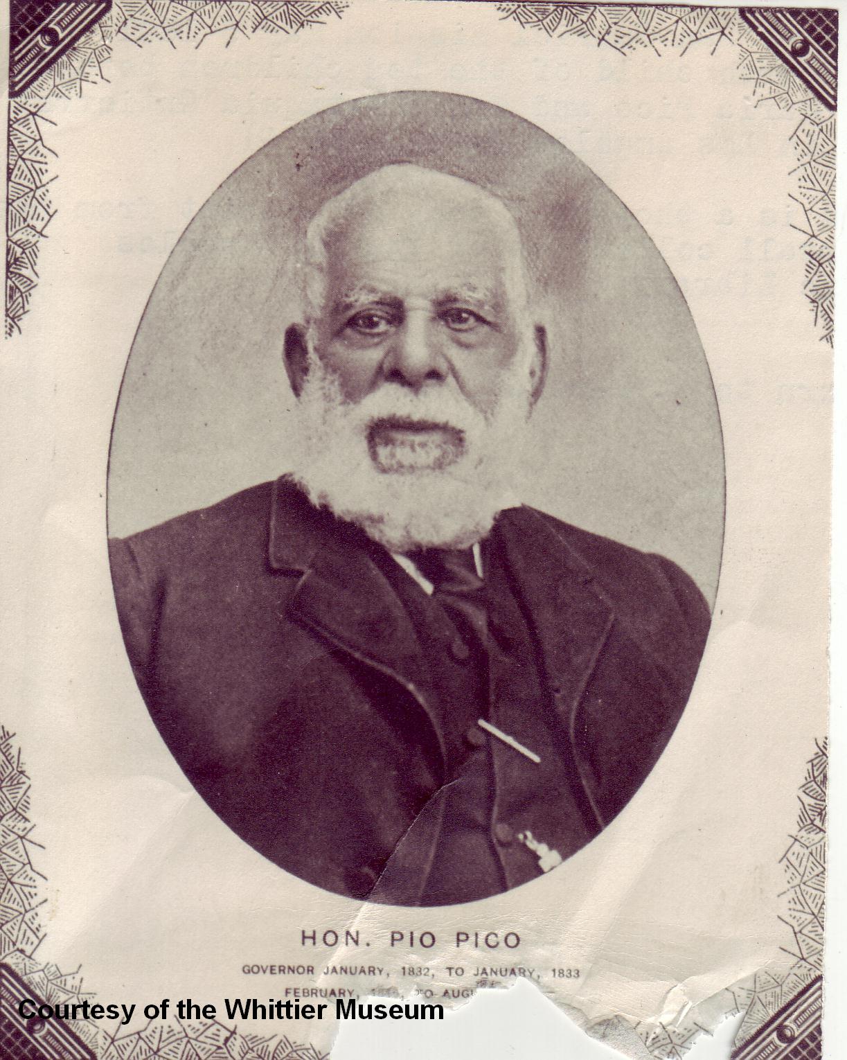 Portrait of Hon. Pio Pico.  Governor January, 1832 to January, 1833.  (Second term is listed on the photograph but is unreadable.)
