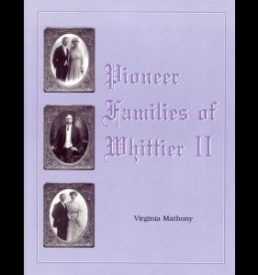 Cover of the book Pioneer Families of Whittier II