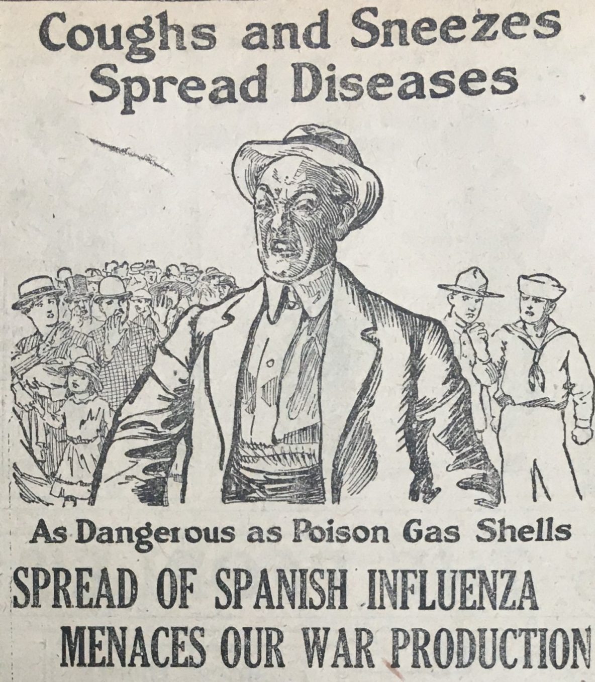 An image from a 1918 newspaper with a drawing of an apparent Spanish man coughing with people behind him looking upset. Text says "Coughs and Sneezes Spread Diseases / Spread of Spanish Influenza Menaces our War Production"