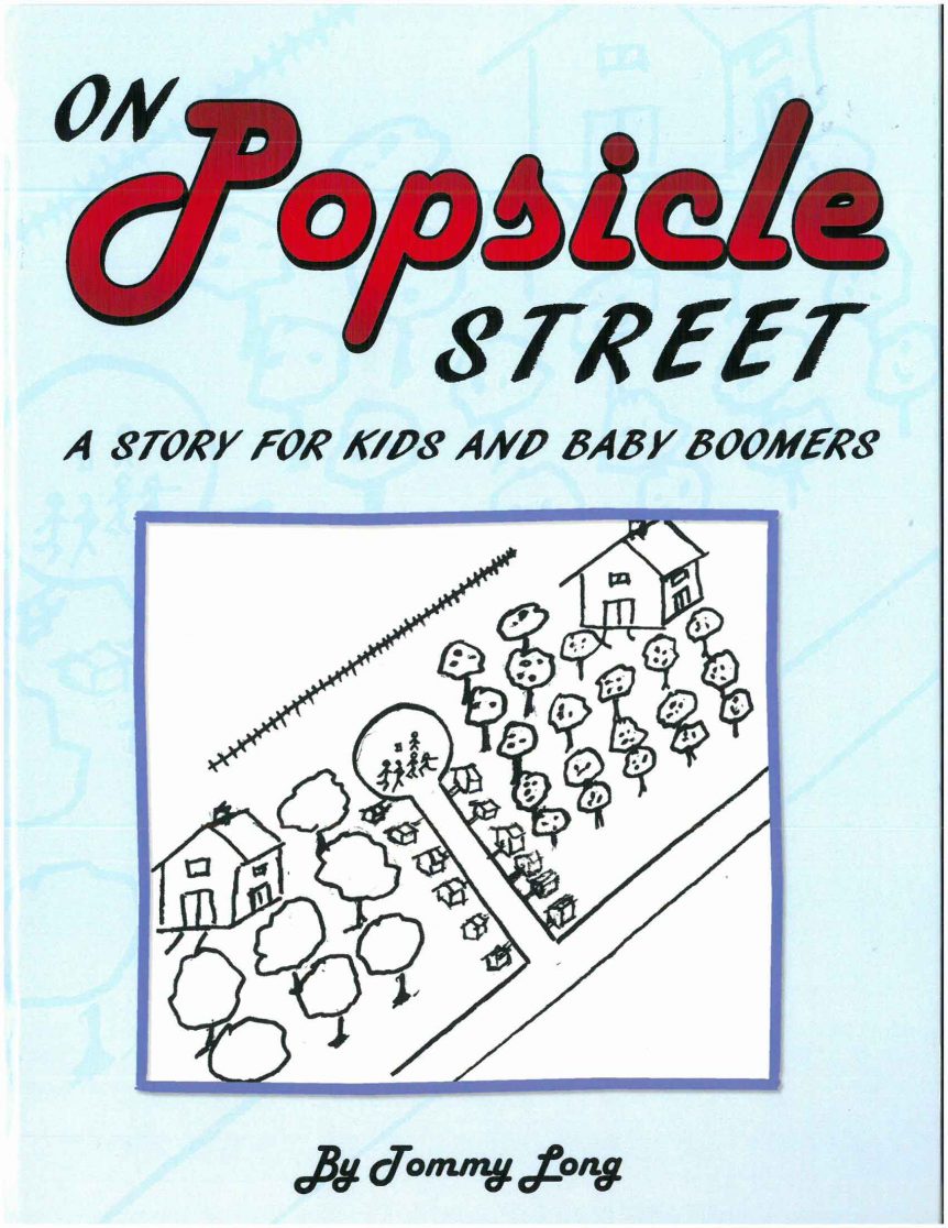 image of the cover of the book On Popsicle Street by Tommy Long