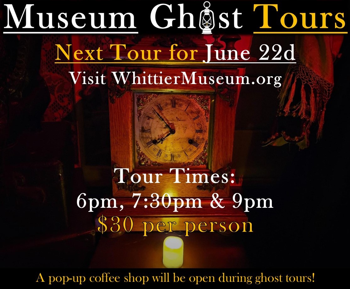 Whittier Museum Ghost Tour Flyer for June 22nd