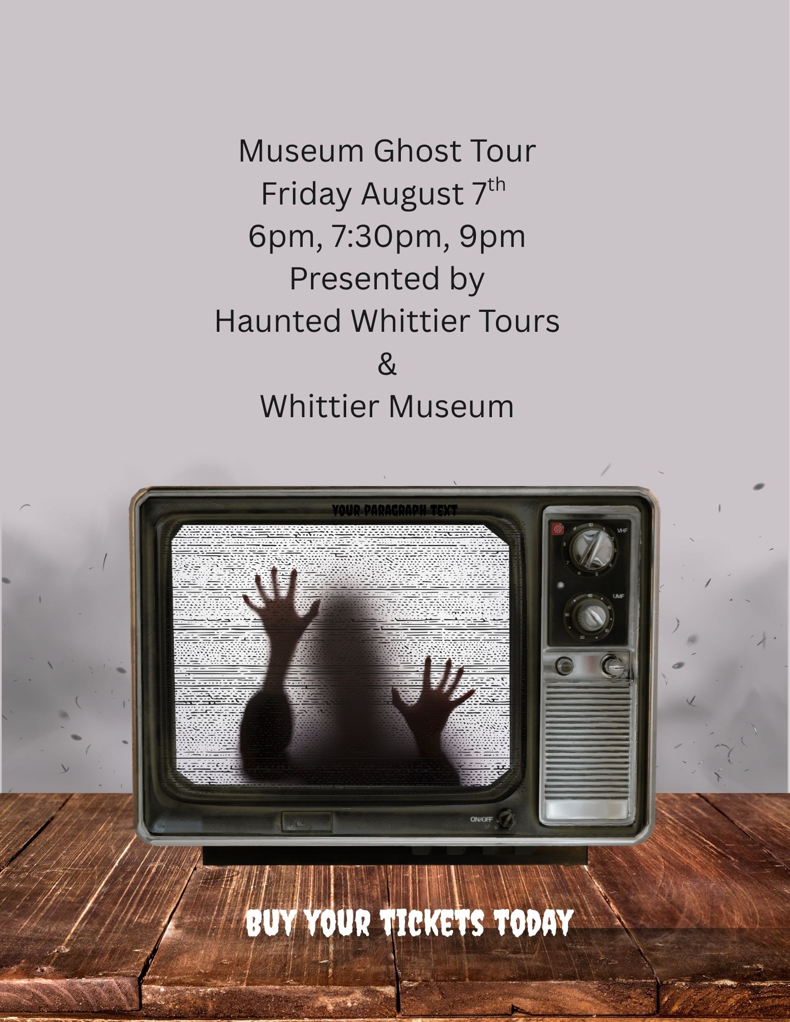 Flyer for ghost tours at the Whittier Museum on Fri. Aug. 7 at 6, 7:30, and 9:00